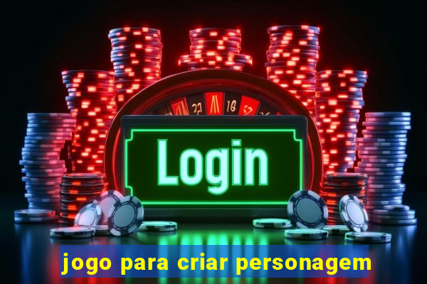 jogo para criar personagem