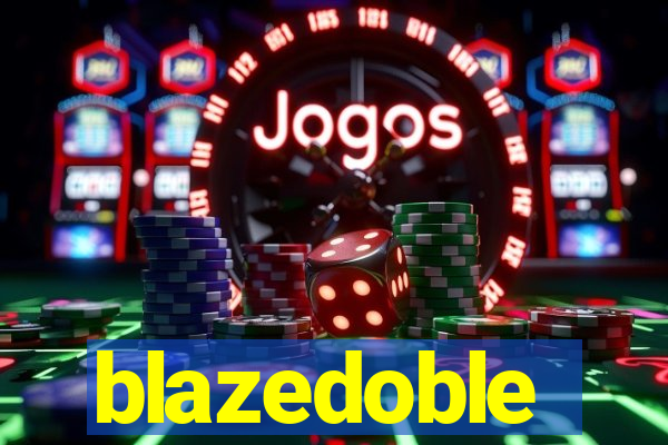 blazedoble