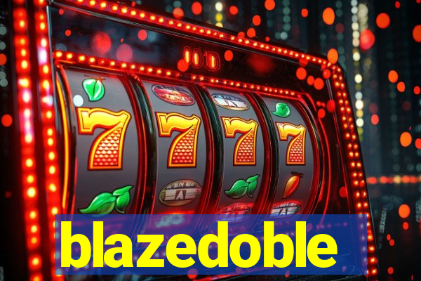 blazedoble