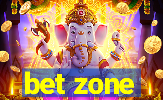 bet zone