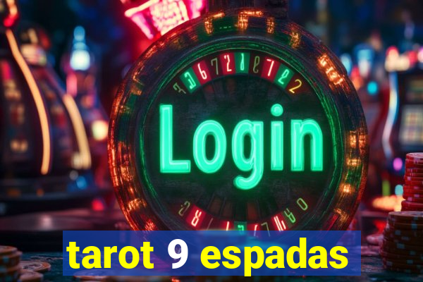 tarot 9 espadas