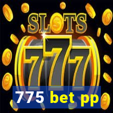 775 bet pp