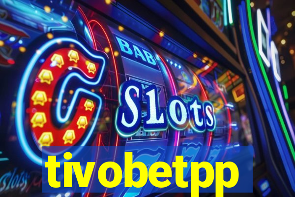 tivobetpp