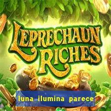 luna ilumina parece com qual perfume importado natura