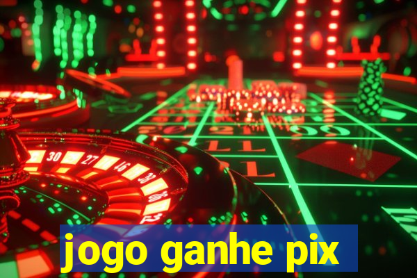 jogo ganhe pix