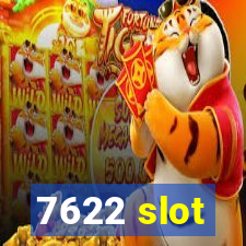 7622 slot
