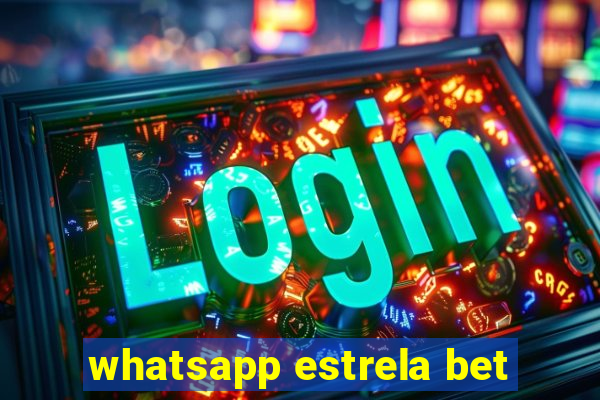 whatsapp estrela bet