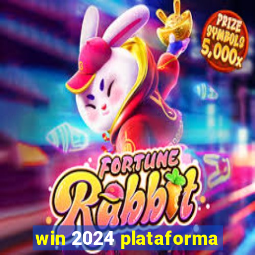 win 2024 plataforma