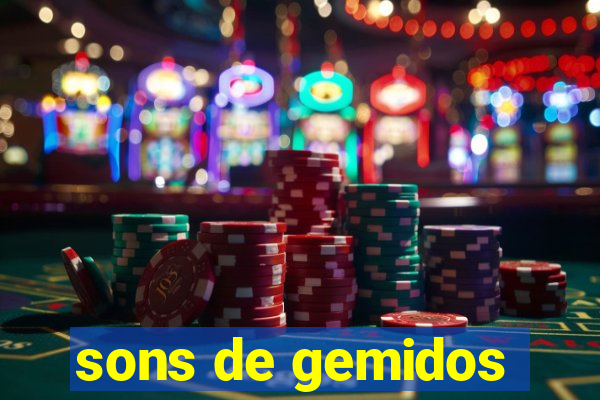 sons de gemidos