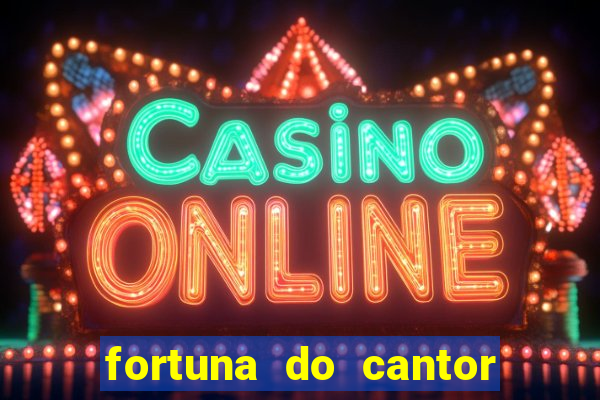 fortuna do cantor sorocaba 2023