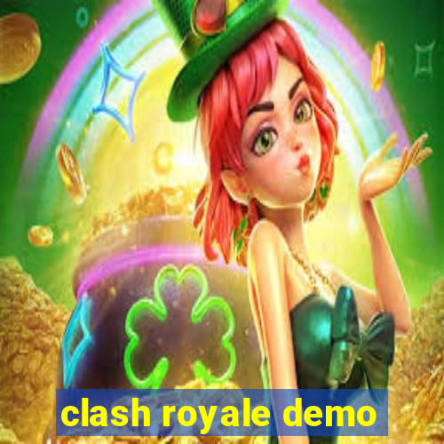 clash royale demo