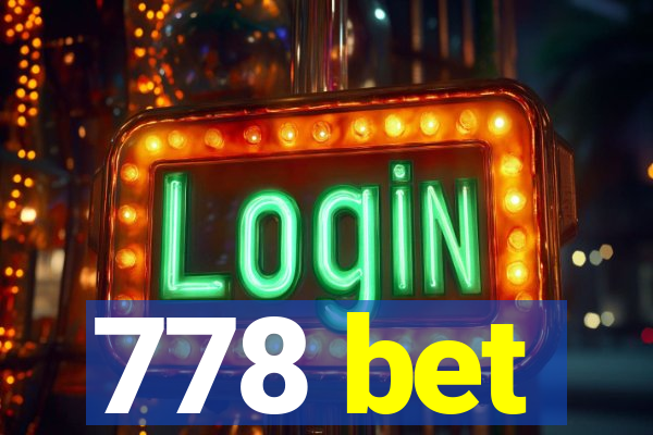 778 bet