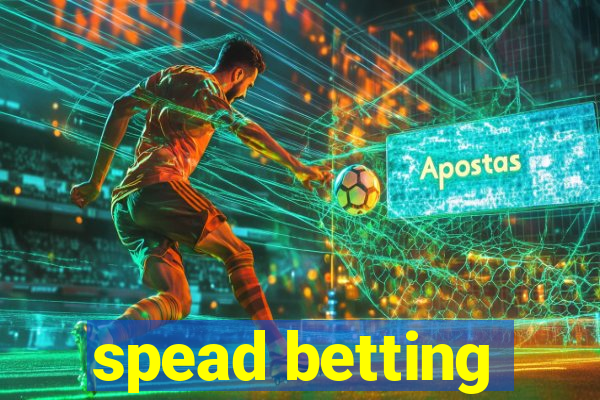 spead betting