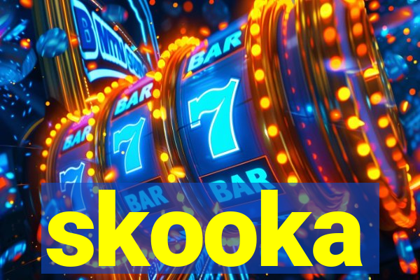 skooka