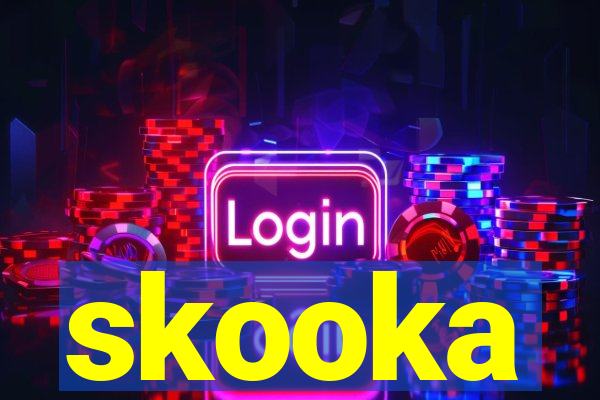 skooka