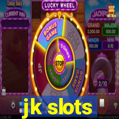 jk slots