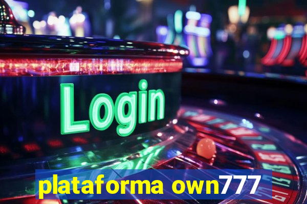 plataforma own777