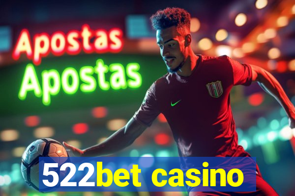 522bet casino