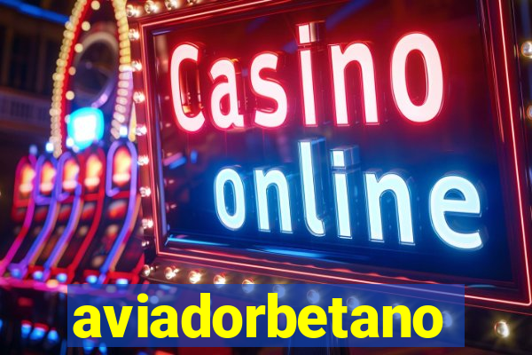 aviadorbetano