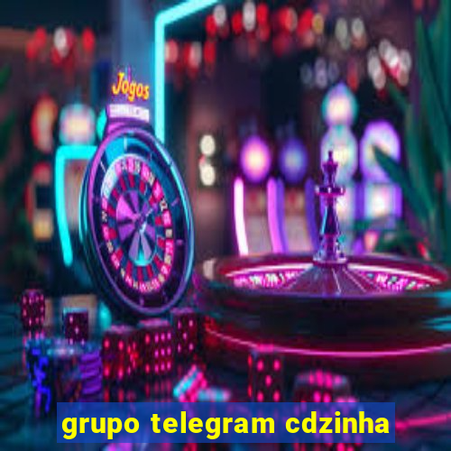 grupo telegram cdzinha