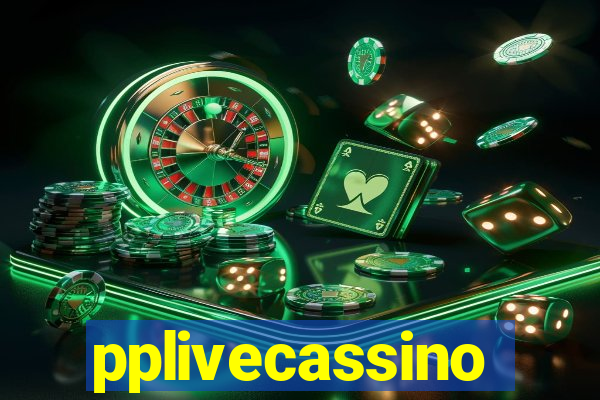 pplivecassino