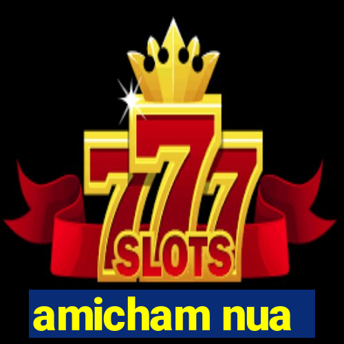 amicham nua