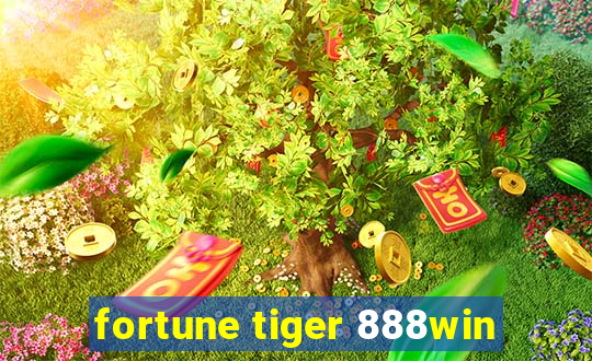 fortune tiger 888win