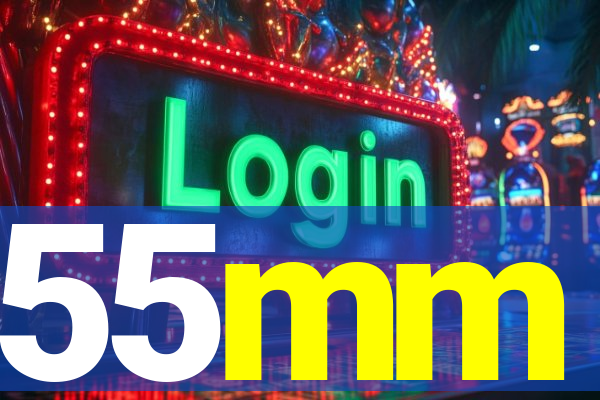 55mm