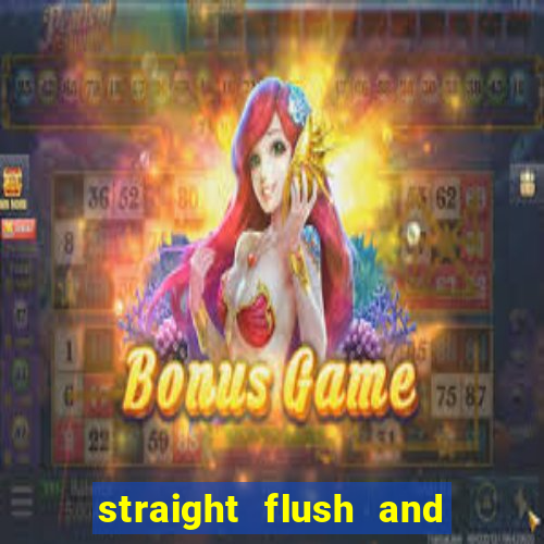 straight flush and royal flush