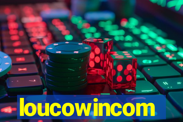loucowincom