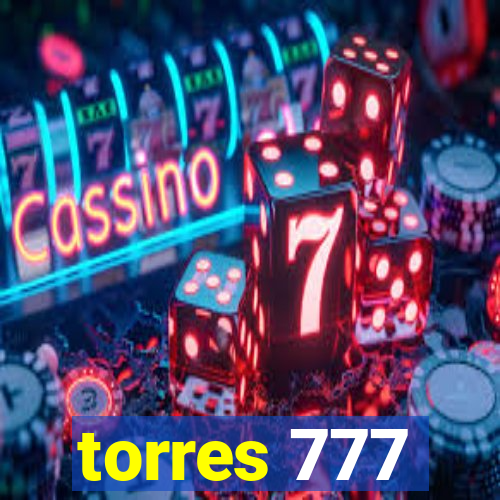 torres 777