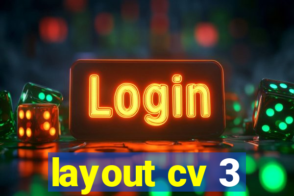 layout cv 3