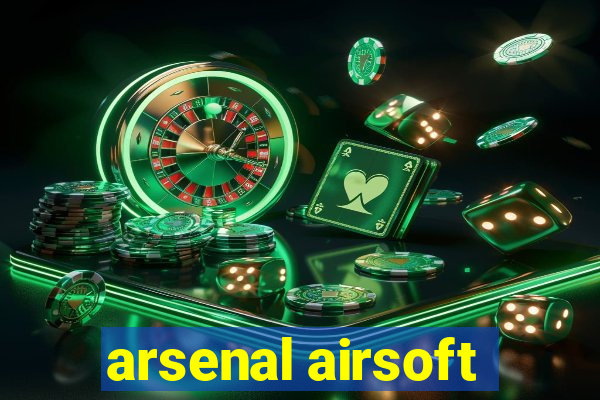 arsenal airsoft