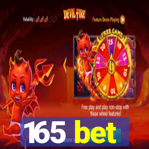 165 bet