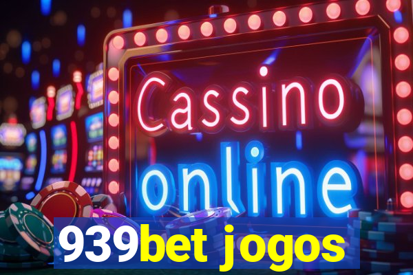 939bet jogos