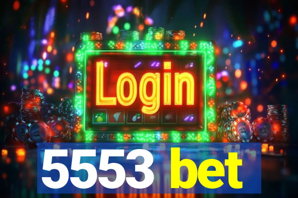 5553 bet