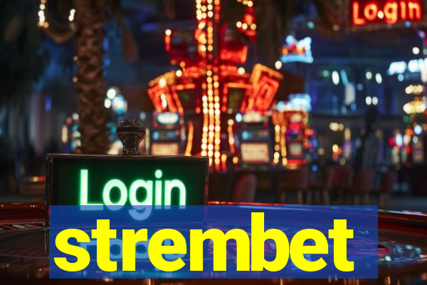 strembet