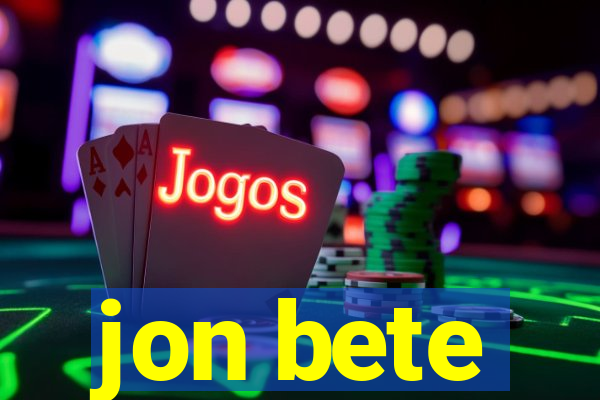 jon bete