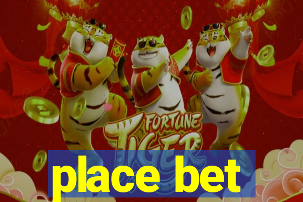 place bet