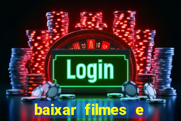 baixar filmes e series em mp4