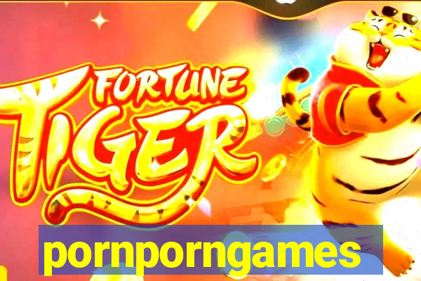 pornporngames