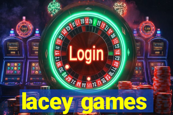 lacey games