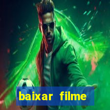 baixar filme muleque té doido 4