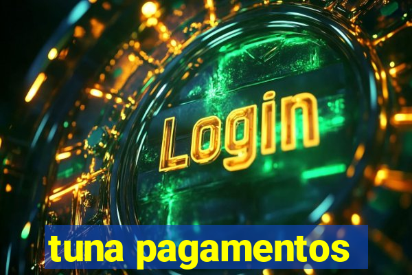 tuna pagamentos