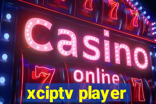 xciptv player