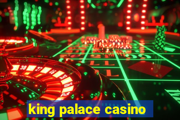 king palace casino