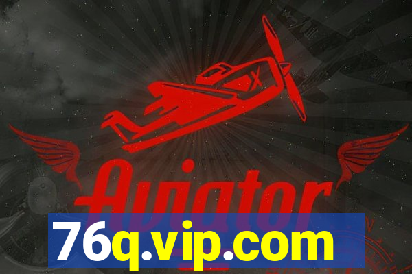 76q.vip.com
