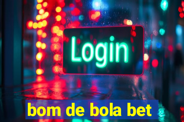 bom de bola bet