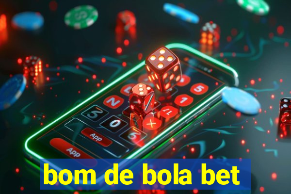bom de bola bet