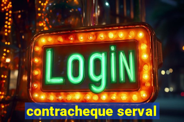 contracheque serval